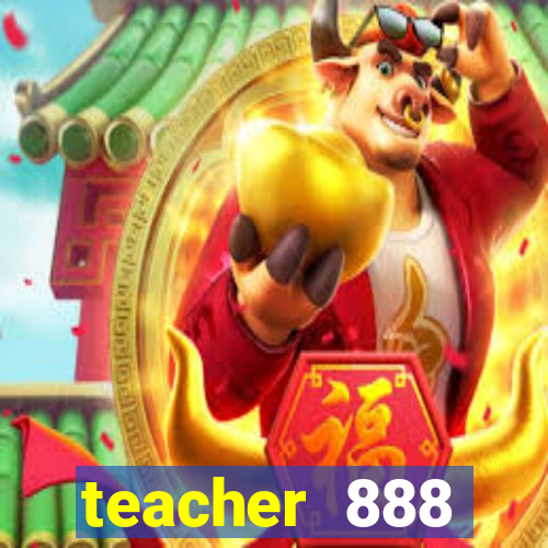 teacher 888 plataforma login